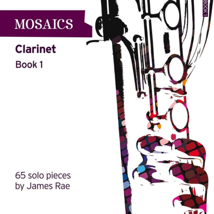 Mosaics Clarinet Book 1