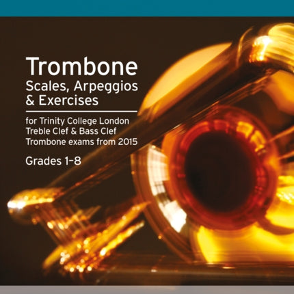 Trombone Scales Grades 18 from 2015