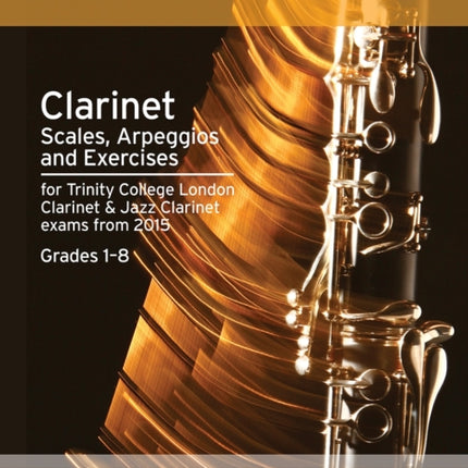 Clarinet Scales Grades 1-8 from 2015