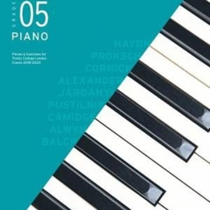 Trinity College London Piano Exam Pieces & Exercises 2018-2020. Grade 5