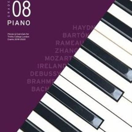 Trinity College London Piano Exam Pieces & Exercises 2018-2020. Grade 8