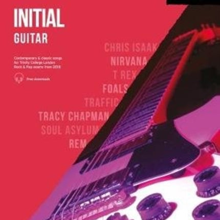 Trinity College London Rock & Pop 2018 Guitar Initial Grade