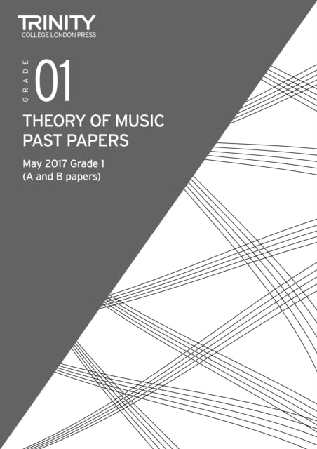 Trinity College London: Past Papers: Theory (May 2017) Grade 1