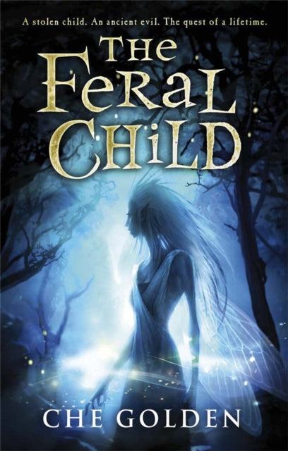 The Feral Child Book 1 The Feral Child Series