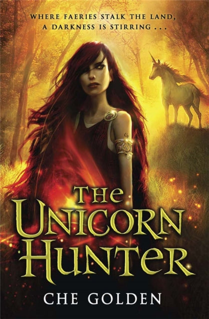 The Unicorn Hunter Book 2 The Feral Child Series