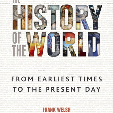 The History of the World: From the Earliest Times to the Present Day