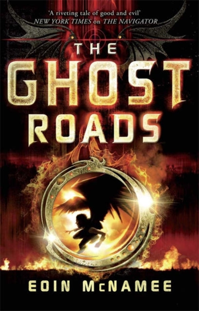 The Ring of Five Trilogy: The Ghost Roads: Book 3