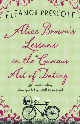 Alice Brown's Lessons in the Curious Art of Dating