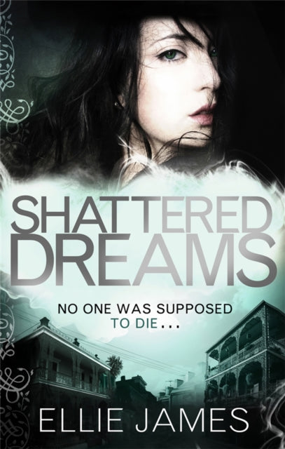 Shattered Dreams: Book 1