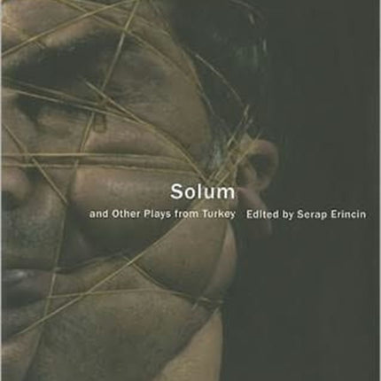 Solum And Other Plays From Turkey