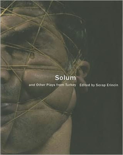 Solum And Other Plays From Turkey