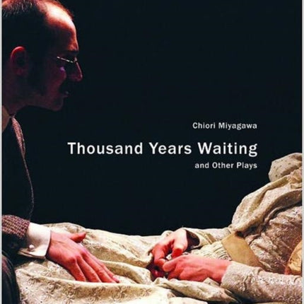 Thousand Years Waiting and Other Plays