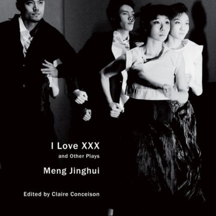 I Love XXX: and Other Plays