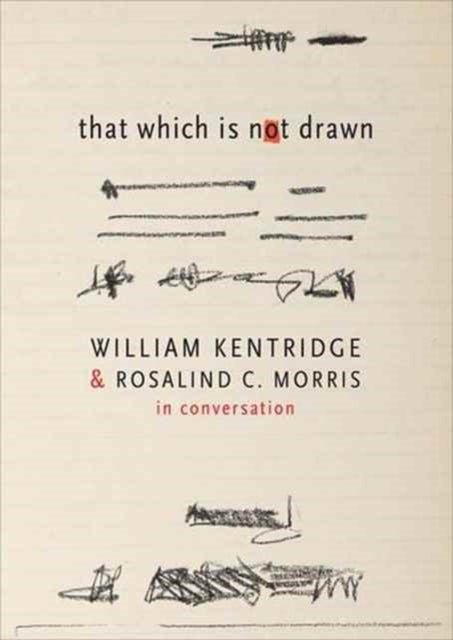 That Which Is Not Drawn: In Conversation