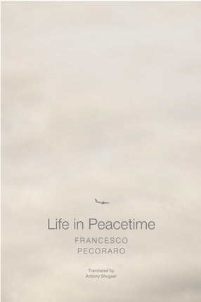 Life in Peacetime