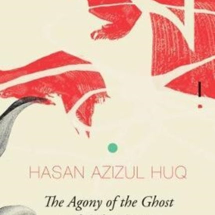 The Agony of the Ghost: And Other Stories