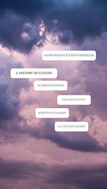 A History of Clouds: 99 Meditations