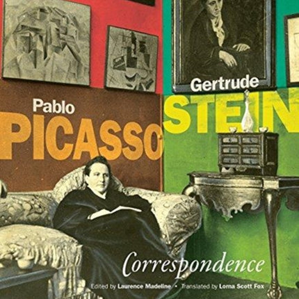 Correspondence: Pablo Picasso and Gertrude Stein