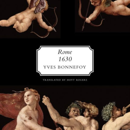 Rome, 1630: The Horizon of Early Baroque and Other Essays