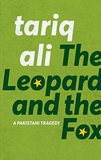 The Leopard and the Fox: A Pakistani Tragedy