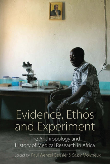 Evidence Ethos and Experiment The Anthropology