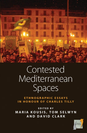 Contested Mediterranean Spaces Ethnographic