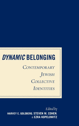 Dynamic Belonging Contemporary Jewish Collective