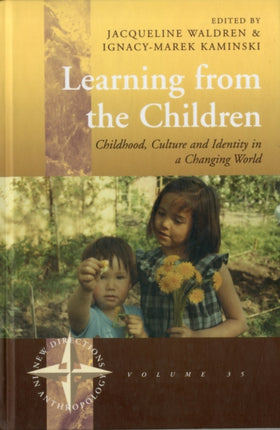 Learning from the Children Childhood Culture and
