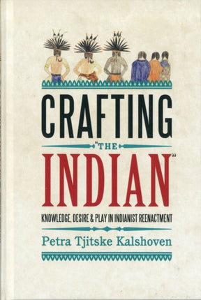 Crafting The Indian