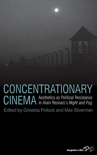 Concentrationary Cinema Aesthetics as Political