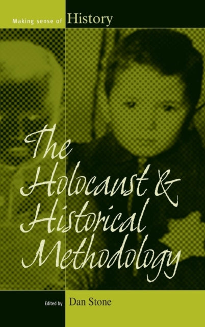 The Holocaust and Historical Methodology 16