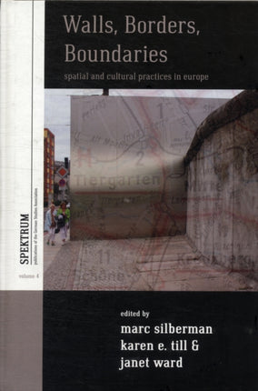 Walls Borders Boundaries Spatial and Cultural