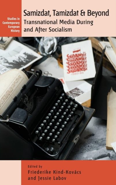 Samizdat Tamizdat and Beyond Transnational Media