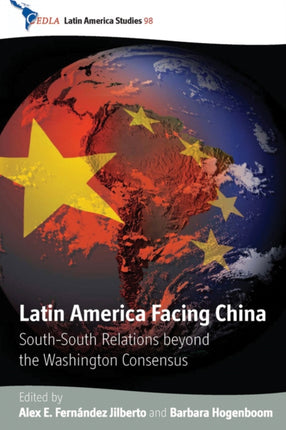 Latin America Facing China SouthSouth Relations