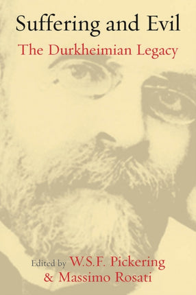 Suffering and Evil The Durkheimian Legacy 0