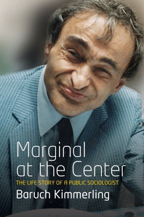 Marginal At the Center The Life Story of a Public