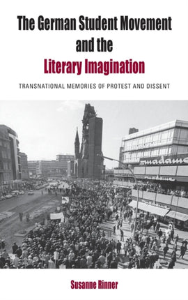 The German Student Movement and the Literary