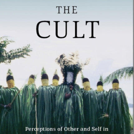 After the Cult Perceptions of Other and Self in