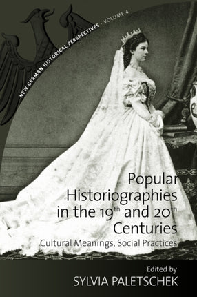 Popular Historiographies in the 19th and 20th