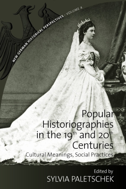 Popular Historiographies in the 19th and 20th