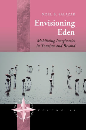 Envisioning Eden Mobilizing Imaginaries in