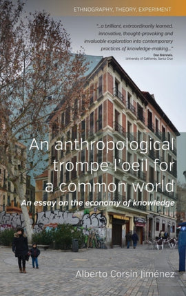 An Anthropological Trompe LOeil for a Common