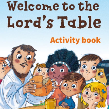 Welcome to the Lord's Table activity book