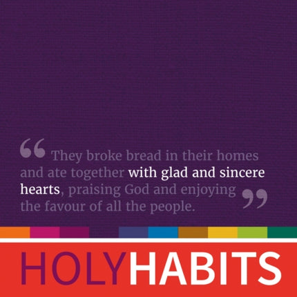 Holy Habits: Gladness and Generosity: Missional discipleship resources for churches