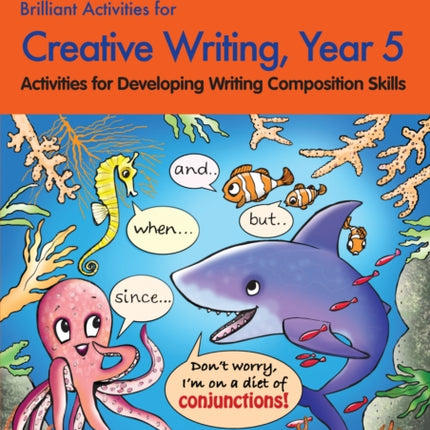 Brilliant Activities for Creative Writing Year 5Activities for Developing Writing Composition Skills