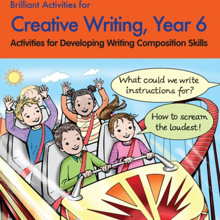 Brilliant Activities for Creative Writing Year 6