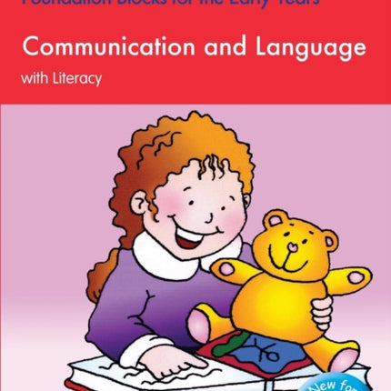 Communication and Language with Literacy Foundation Blocks for the Early Years