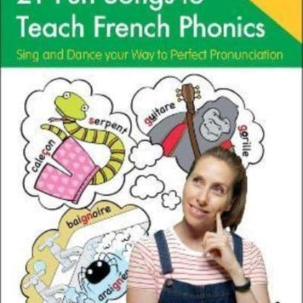 21 Fun Songs to Teach French Phonics  Book and USB