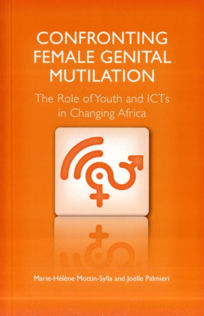 Confronting Female Genital Mutilation: The Role of Youth and ICTS in Changing Africa