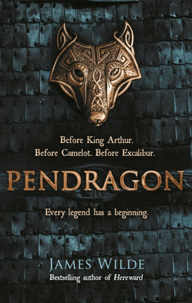 Pendragon: A Novel of the Dark Age